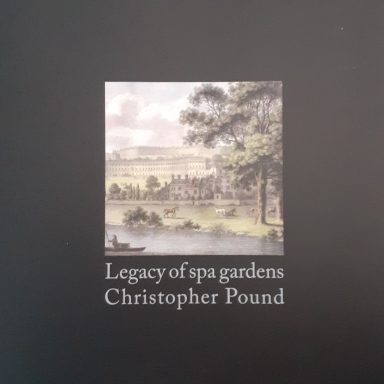 Illustration of a landscape with the title "Legacy of Spa Gardens" by Christopher Pound.